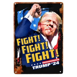 Donald Trump Fight For America Aluminum Sign 004